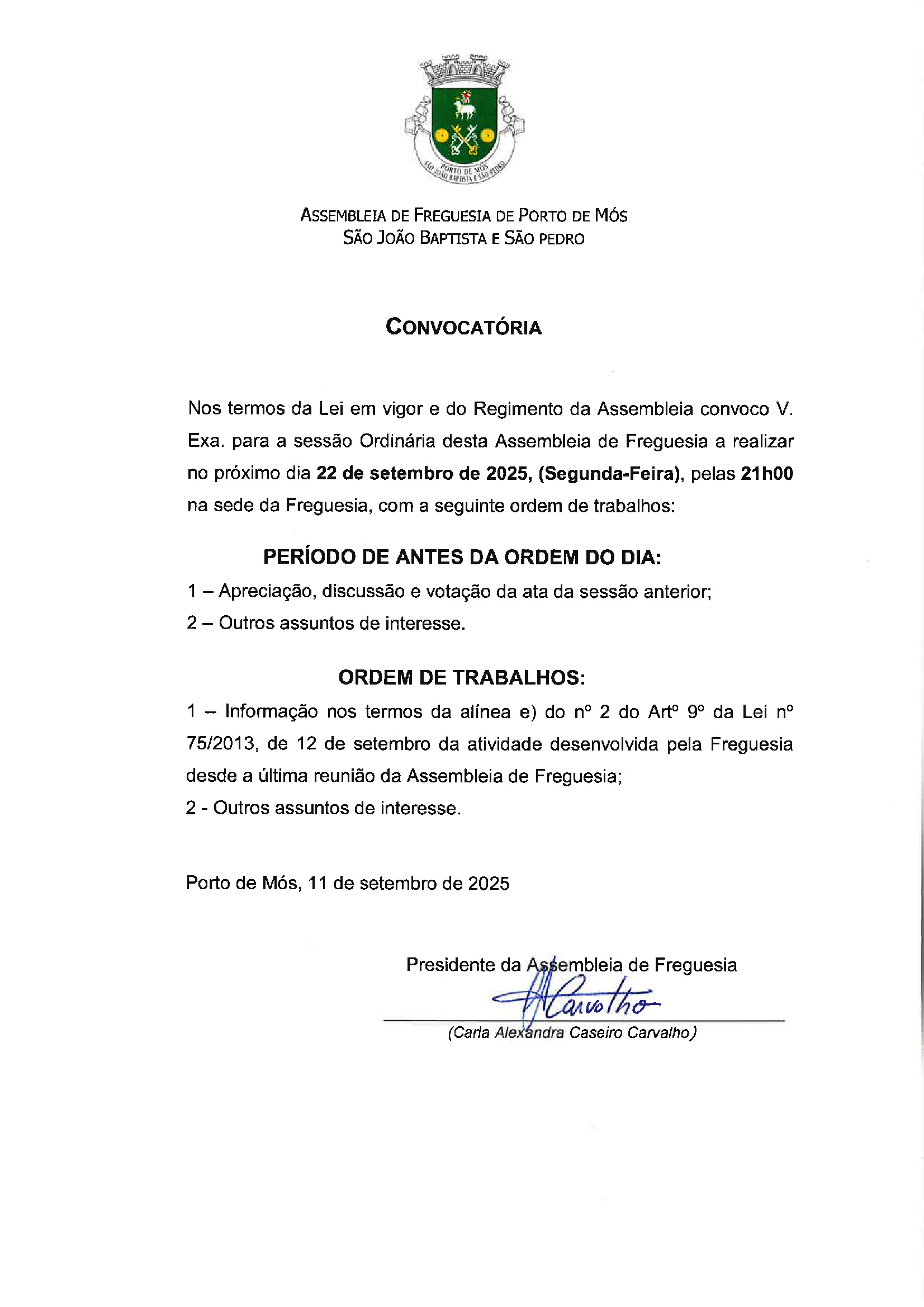Imagem CONVOCATÓRIA PARA A SESSÃO ORDINÁRIA DA ASSEMBLEIA DE FREGUESIA DE PORTO DE MÓS